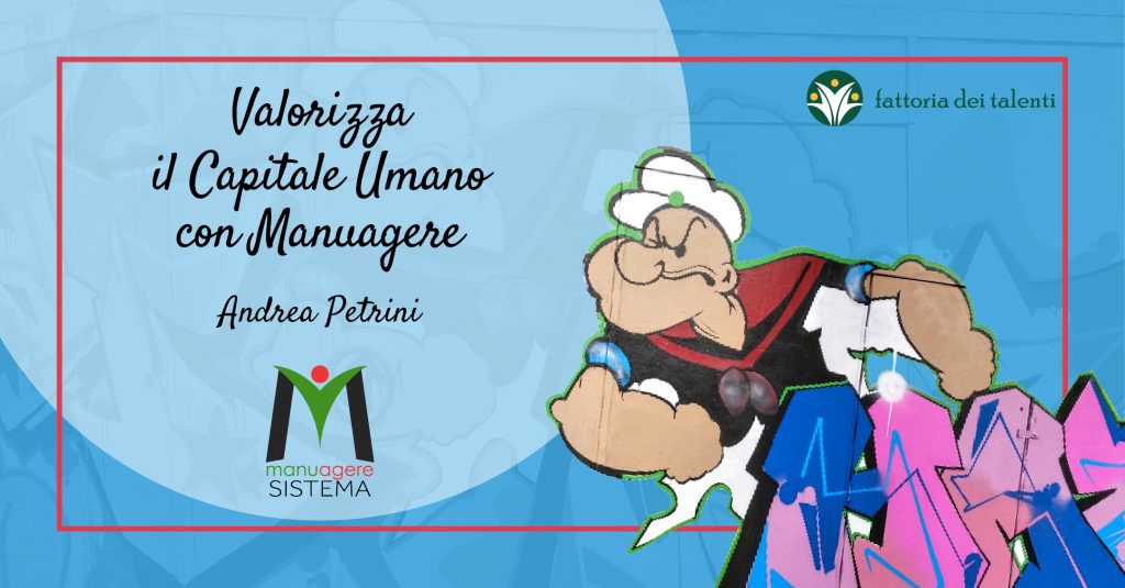 Valorizza il tuo capitale umano con Manuagere sistema gestione HR Fattoria dei Talenti