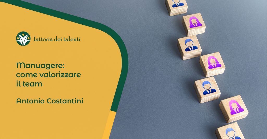 Sistema Manuagere: come valorizzare il team collaboratori aziende manager imprenditori Fattoria dei Talenti