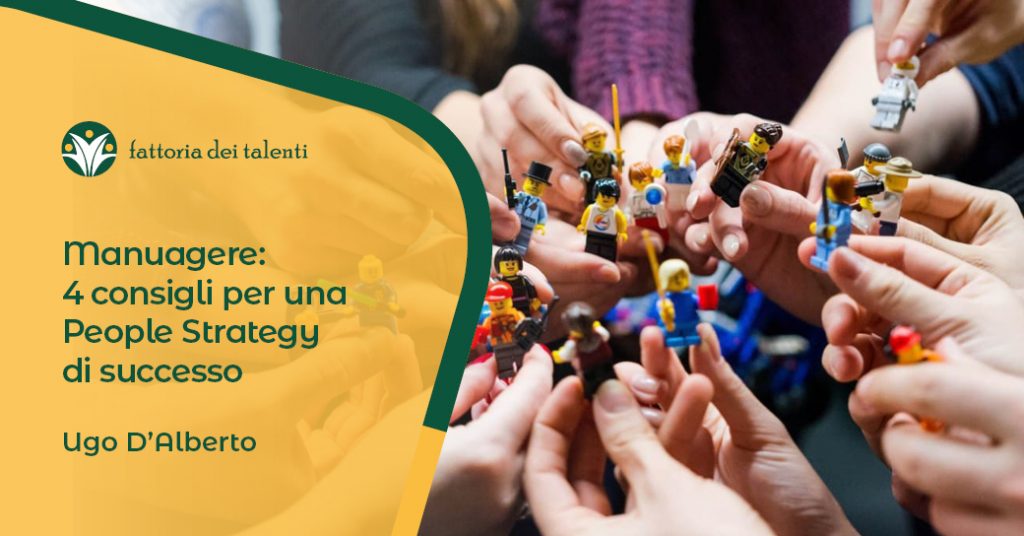 Manuagere 4 consigli per una People Strategy di successo sistema Fattoria dei Talenti piattaforma digitale HR gestione risorse umane formazione