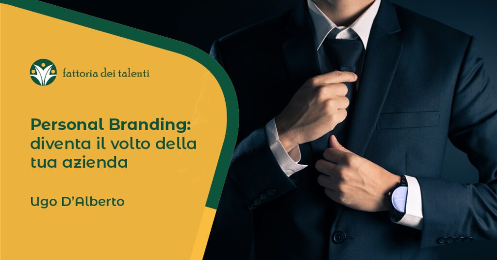personal branding marchio personale fare personal branding nel 2022 con Fattoria dei Talenti FdT Digital Academy