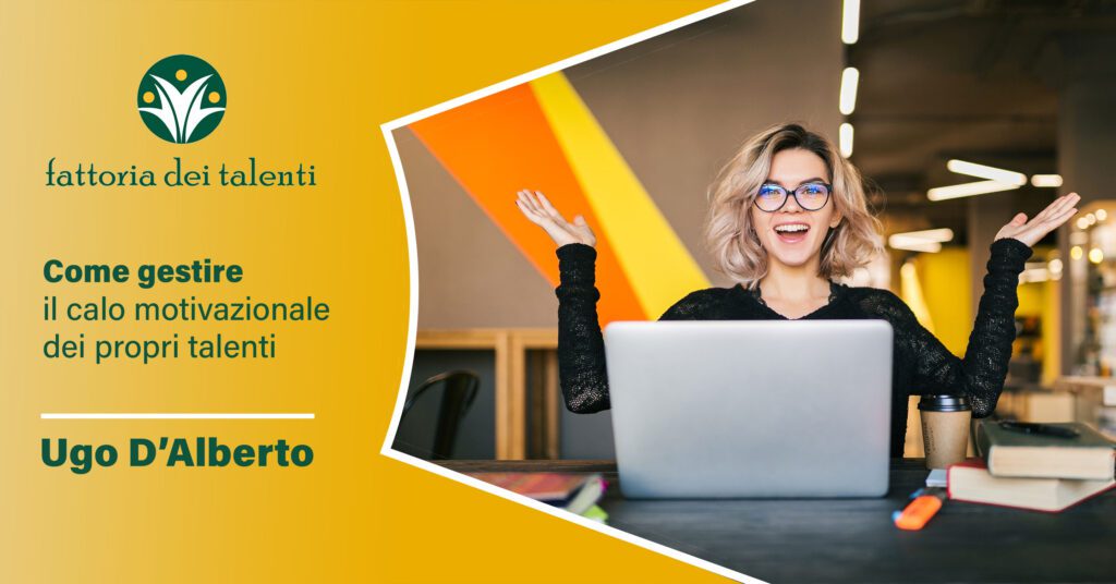 calo motivazionale aumentare la motivazione sul posto di lavoro problemi di motivazione Motivazione al Lavoro fattoria dei talenti manuagere