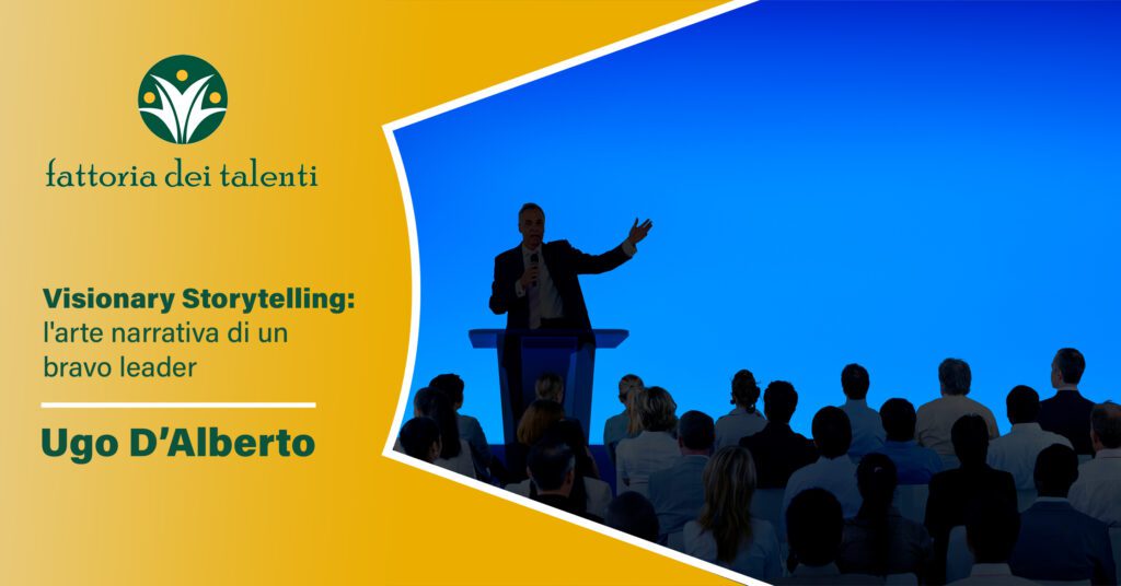 visionary storytelling leader Narrazione Visionaria, Leadership Efficace, Tecniche di Storytelling, Visione Condivisa, Comunicazione nella Leadership